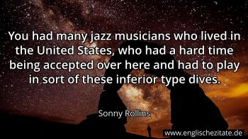 Englisches Zitat von Sonny Rollins als Bild