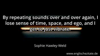 Englisches Zitat von Sophie Hawley-Weld als Bild