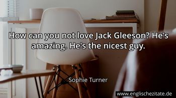 Englisches Zitat von Sophie Turner als Bild