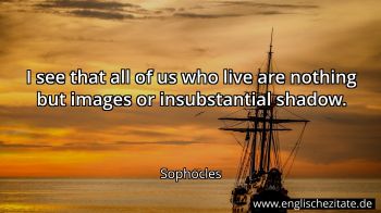 Englisches Zitat von Sophocles als Bild