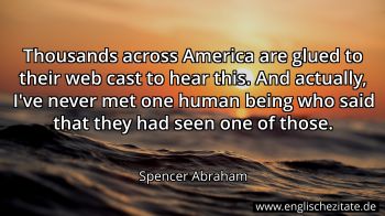 Englisches Zitat von Spencer Abraham als Bild
