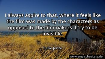 Englisches Zitat von Spike Jonze als Bild