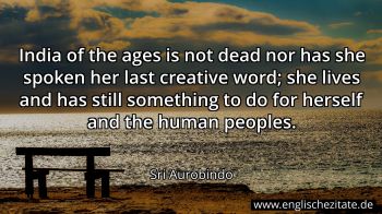 Englisches Zitat von Sri Aurobindo als Bild