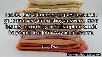 Englisches Zitat von Stacy Keach als Bild