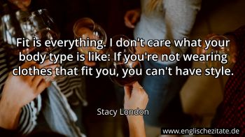 Englisches Zitat von Stacy London als Bild