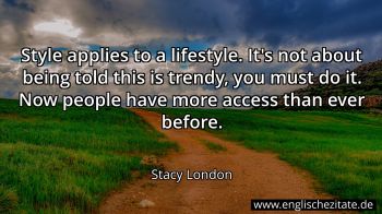 Englisches Zitat von Stacy London als Bild