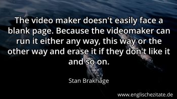 Englisches Zitat von Stan Brakhage als Bild
