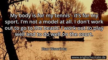 Englisches Zitat von Stan Wawrinka als Bild