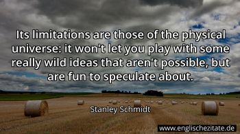 Englisches Zitat von Stanley Schmidt als Bild