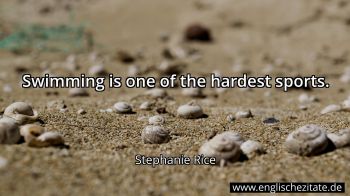 Englisches Zitat von Stephanie Rice als Bild