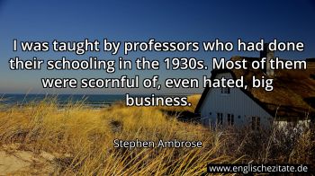 Englisches Zitat von Stephen Ambrose als Bild