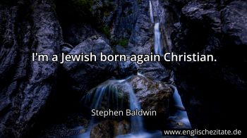 Englisches Zitat von Stephen Baldwin als Bild