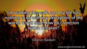 Englisches Zitat von Stephen Baldwin als Bild