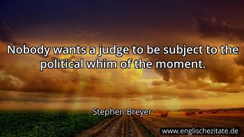 Englisches Zitat von Stephen Breyer als Bild