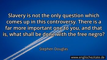 Englisches Zitat von Stephen Douglas als Bild