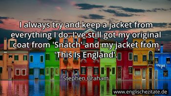 Englisches Zitat von Stephen Graham als Bild