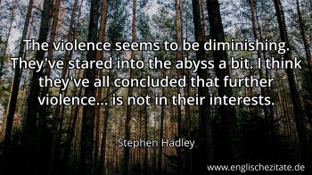 Englisches Zitat von Stephen Hadley als Bild