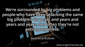 Englisches Zitat von Stephen J. Dubner als Bild