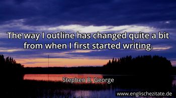 Englisches Zitat von Stephen R. George als Bild