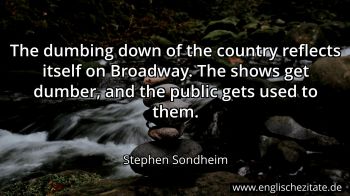 Englisches Zitat von Stephen Sondheim als Bild
