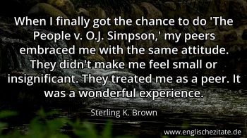 Englisches Zitat von Sterling K. Brown als Bild