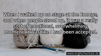 Englisches Zitat von Sterling K. Brown als Bild