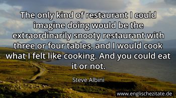 Englisches Zitat von Steve Albini als Bild