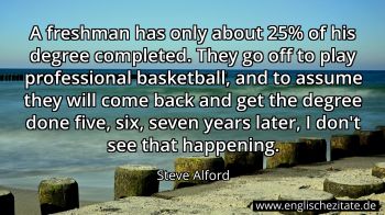 Englisches Zitat von Steve Alford als Bild