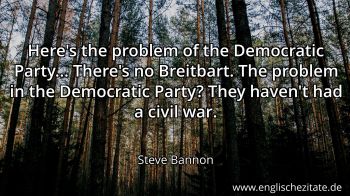 Englisches Zitat von Steve Bannon als Bild