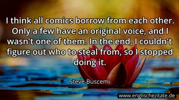 Englisches Zitat von Steve Buscemi als Bild