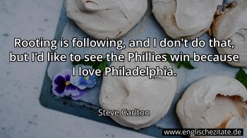 Englisches Zitat von Steve Carlton als Bild