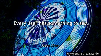 Englisches Zitat von Steve Chen als Bild