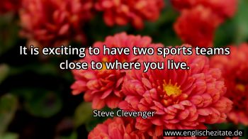 Englisches Zitat von Steve Clevenger als Bild