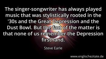 Englisches Zitat von Steve Earle als Bild