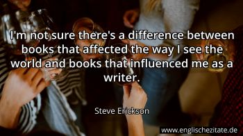 Englisches Zitat von Steve Erickson als Bild