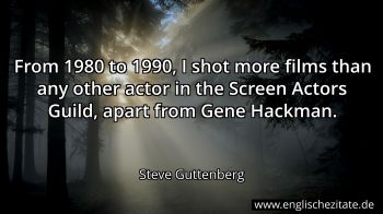 Englisches Zitat von Steve Guttenberg als Bild