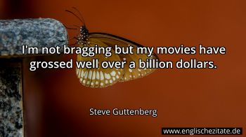 Englisches Zitat von Steve Guttenberg als Bild