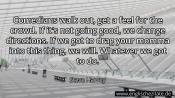Englisches Zitat von Steve Harvey als Bild