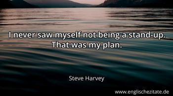 Englisches Zitat von Steve Harvey als Bild