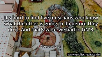 Englisches Zitat von Steven Adler als Bild
