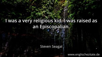 Englisches Zitat von Steven Seagal als Bild