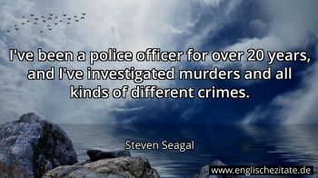 Englisches Zitat von Steven Seagal als Bild
