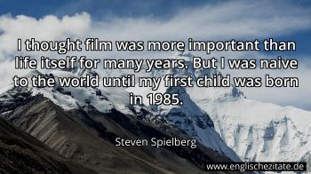 Englisches Zitat von Steven Spielberg als Bild
