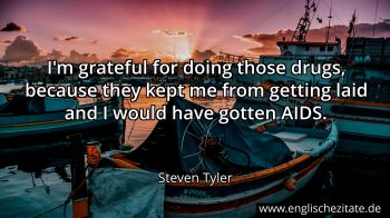 Englisches Zitat von Steven Tyler als Bild