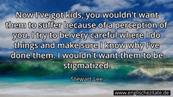 Englisches Zitat von Stewart Lee als Bild