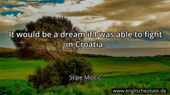 Englisches Zitat von Stipe Miocic als Bild