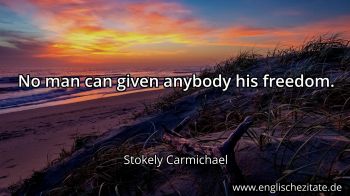 Englisches Zitat von Stokely Carmichael als Bild