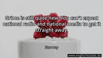 Englisches Zitat von Stormzy als Bild