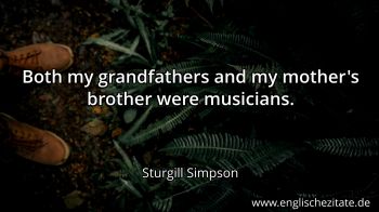 Englisches Zitat von Sturgill Simpson als Bild
