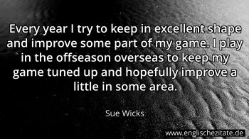 Englisches Zitat von Sue Wicks als Bild